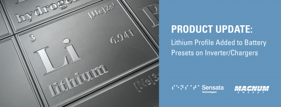 Product Update: Lithium Profile Added to Battery Presets on Inverter/Chargers