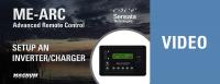 Video Thumbnail: Setup an Inverter/Charger with the ME-ARC Remote